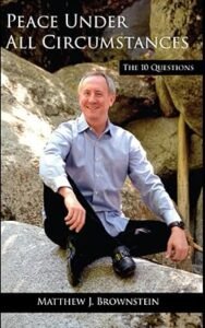 Peace Under All Circumstances: The 10 Questions